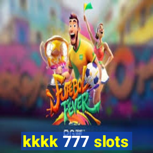 kkkk 777 slots